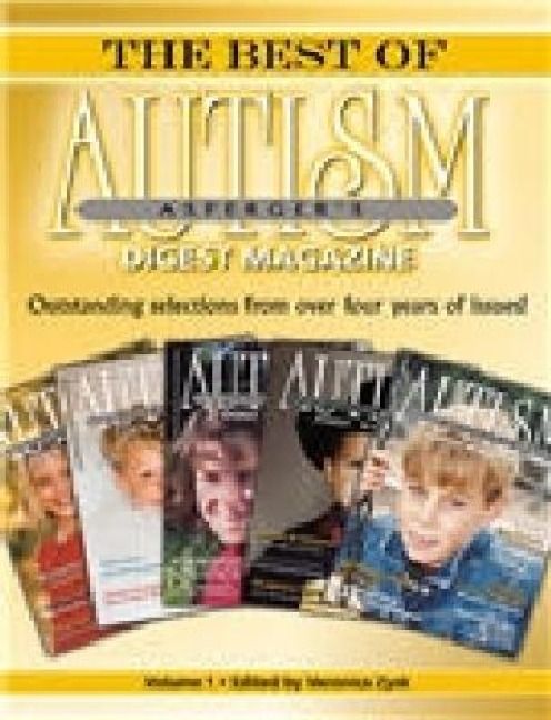 Produktbild: The Best of Autism Asperger's Digest Magazine, Volume: Outstanding Selections from Over Four Years of Issues!