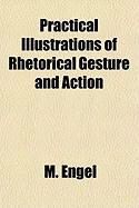 Produktbild: Practical Illustrations of Rhetorical Gesture and Action