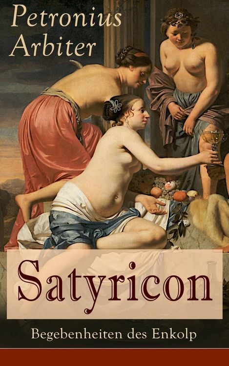Produktbild: Satyricon: Begebenheiten des Enkolp