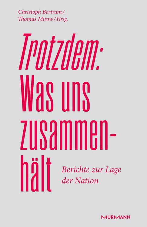 Produktbild: Trotzdem: Was uns zusammenh&auml;lt