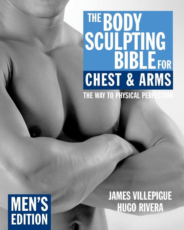 Produktbild: The Body Sculpting Bible for Chest & Arms: Men's Edition
