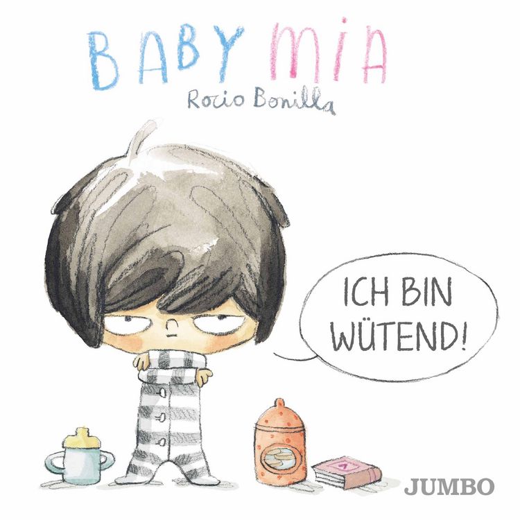 Produktbild: Babymia. Ich bin w&uuml;tend!