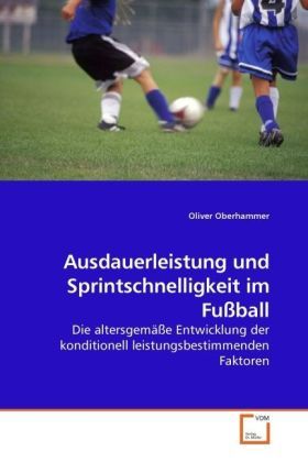 Produktbild: Oberhammer, O: Ausdauerleistung und Sprintschnelligkeit im F