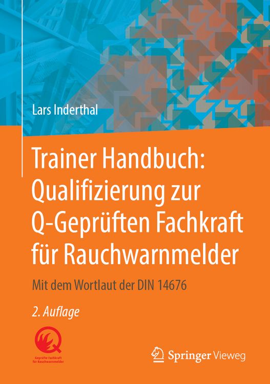 Produktbild: Trainer Handbuch: Qualifizierung zur Q-Gepr&uuml;ften Fachkraft f&uuml;r Rauchwarnmelder