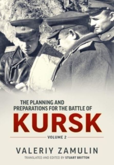 Produktbild: The Planning and Preparations for the Battle of Kursk