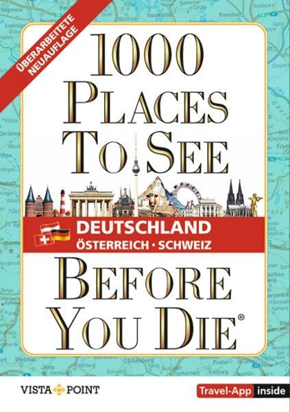 Bild vom Artikel 1.000 Places to see before you die – DACH. Mehr als ein Reiseführer; mit zusätzlicher Travel App vom Autor 