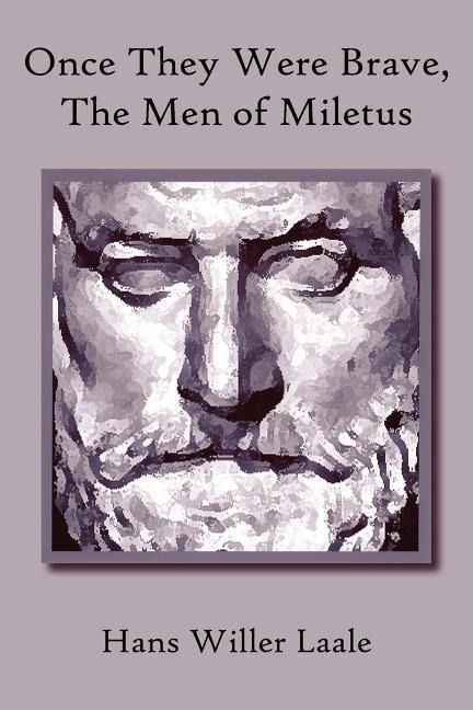 Produktbild: Once They Were Brave, the Men of Miletus