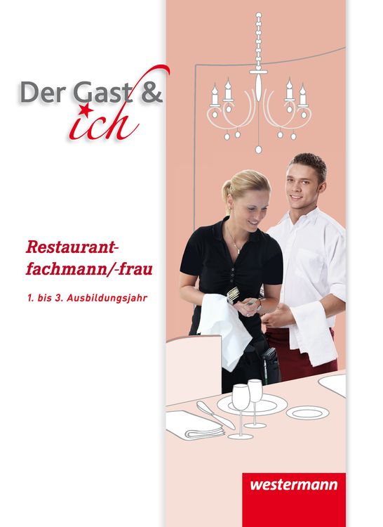 Bild vom Artikel Der Gast & ich. Restaurantfachmann/Restaurantfachfrau. Schulbuch vom Autor Andreas Bock