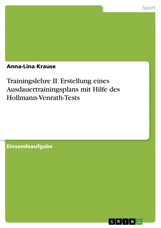 Produktbild: Trainingslehre II. Erstellung eines Ausdauertrainingsplans mit Hilfe des Hollmann-Venrath-Tests