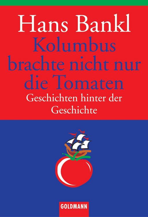 Produktbild: Kolumbus brachte nicht nur die Tomaten