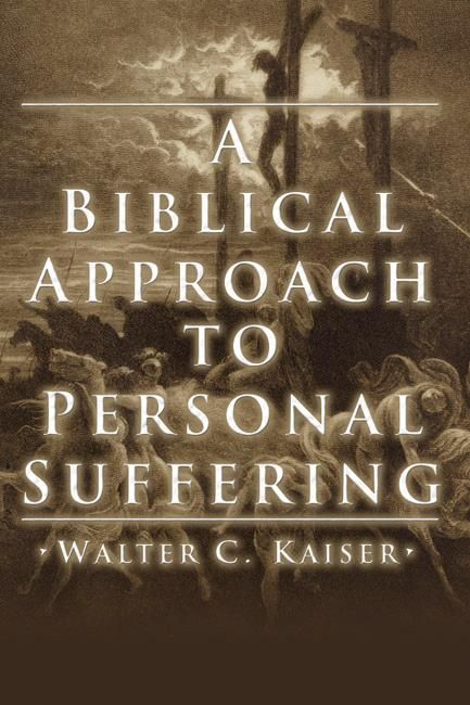 Produktbild: A Biblical Approach to Personal Suffering