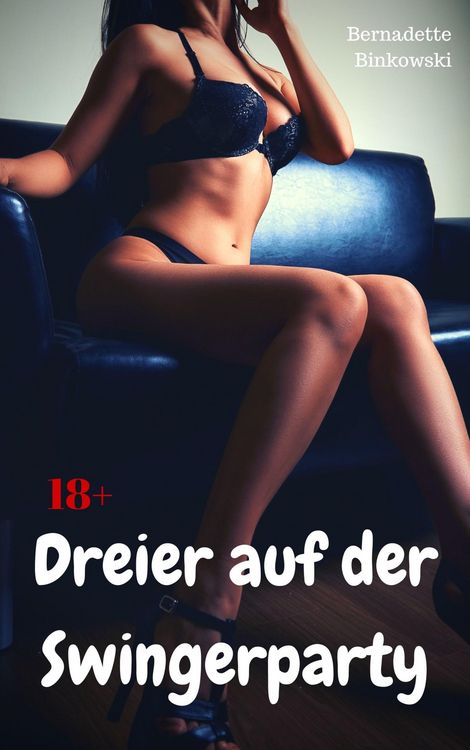 Produktbild: Dreier auf der Swingerparty
