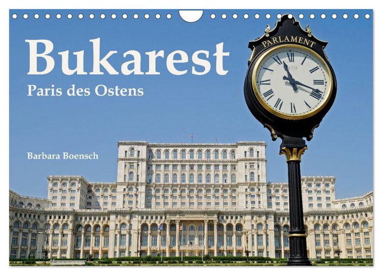 Produktbild: Bukarest - Paris des Ostens (Wandkalender 2026 DIN A4 quer), CALVENDO Monatskalender