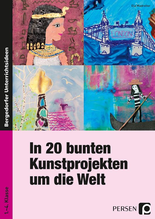 Produktbild: In 20 bunten Kunstprojekten um die Welt