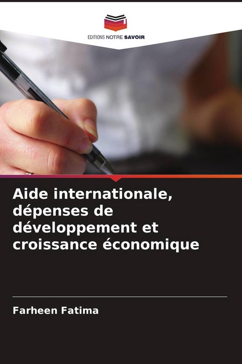 Produktbild: Aide internationale, d&eacute;penses de d&eacute;veloppement et croissance &eacute;conomique
