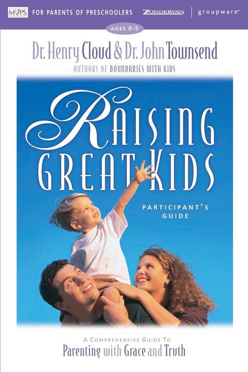 Produktbild: The Raising Great Kids for Parents of Preschoolers Participant's Guide