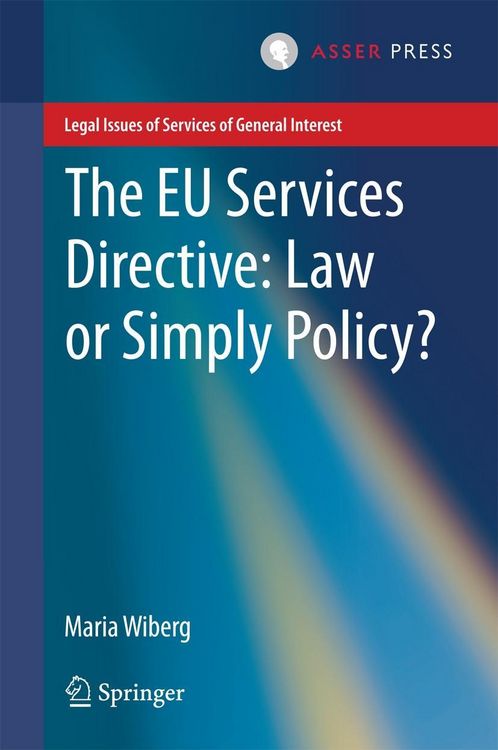 Produktbild: The EU Services Directive: Law or Simply Policy?