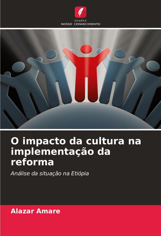 Produktbild: O impacto da cultura na implementa&ccedil;&atilde;o da reforma