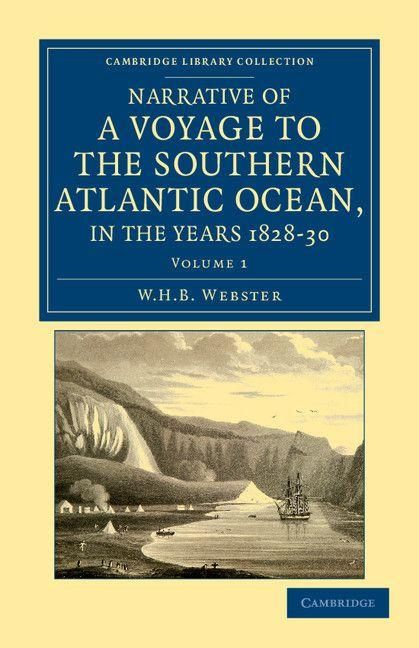 Produktbild: Narrative of a Voyage to the Southern Atlantic Ocean, in the Years 1828, 29, 30, Performed in Hm Sloop Chanticleer