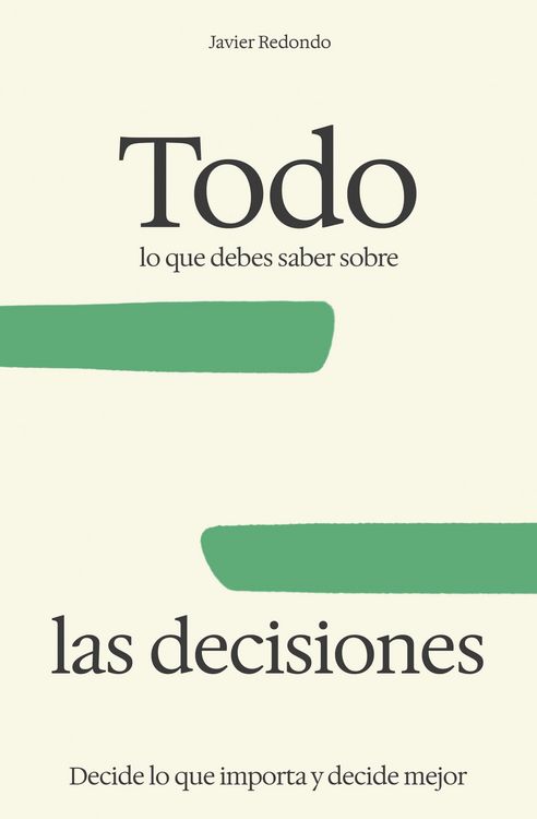 Produktbild: Todo lo que debes saber sobre las decisiones