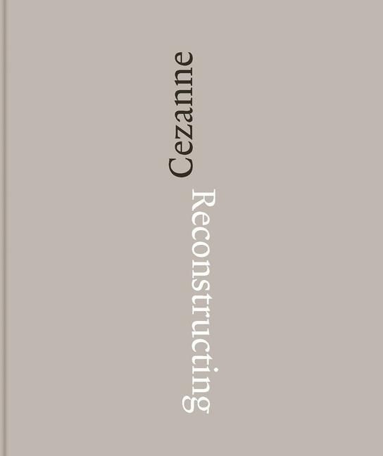 Produktbild: Reconstructing C&eacute;zanne