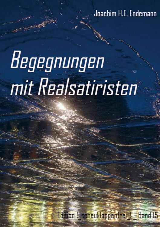 Produktbild: Begegnungen mit Realsatiristen