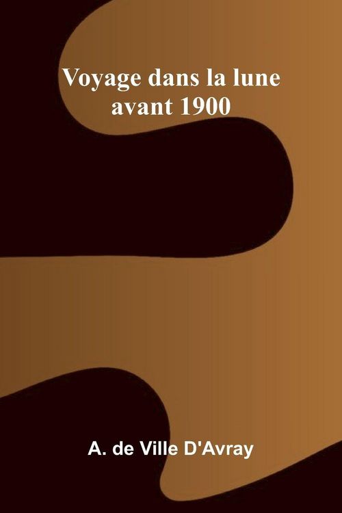 Produktbild: Voyage dans la lune avant 1900