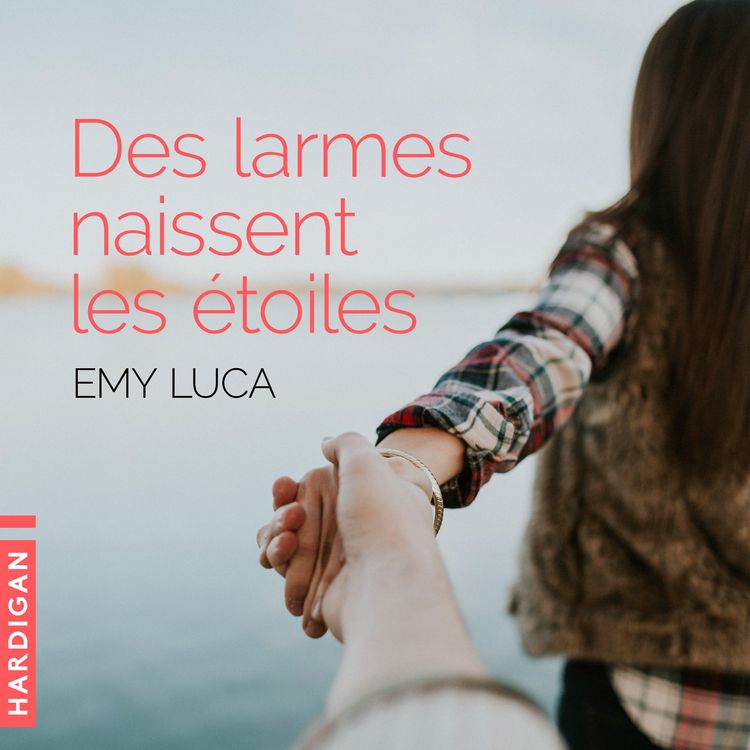 Produktbild: Des larmes naissent les &eacute;toiles