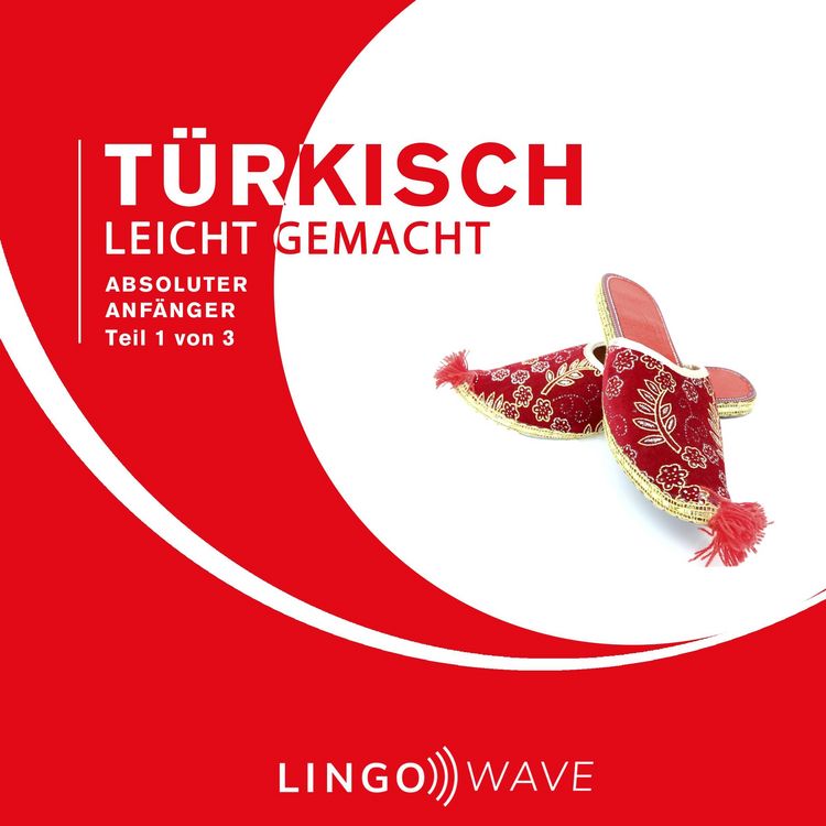 Produktbild: T&uuml;rkisch Leicht Gemacht - Absoluter Anf&auml;nger - Teil 1 von 3