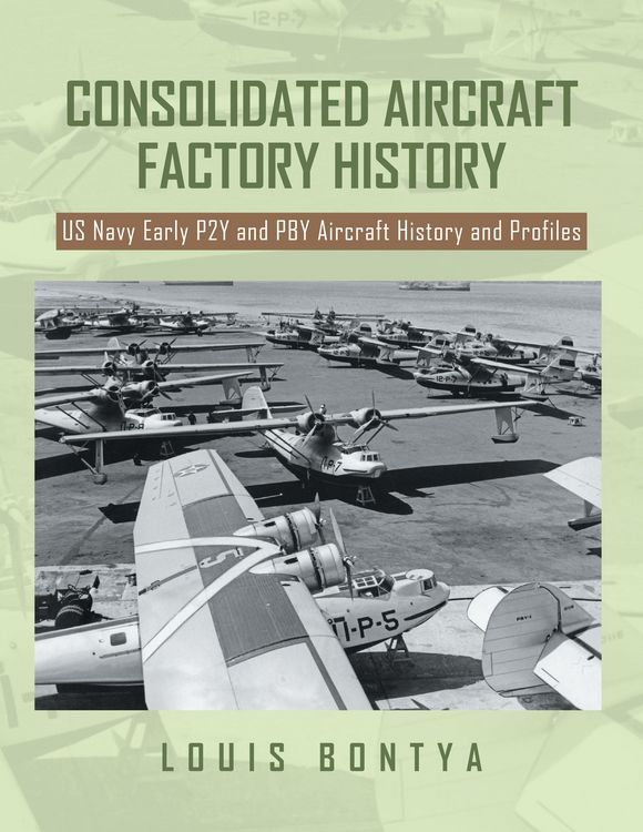Produktbild: Consolidated Aircraft Factory History