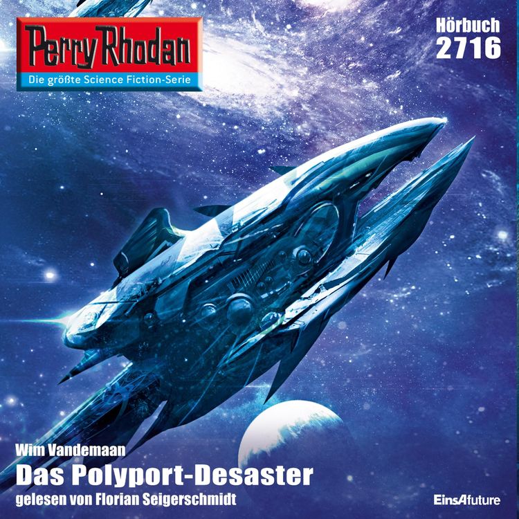 Produktbild: Perry Rhodan 2716: Das Polyport-Desaster