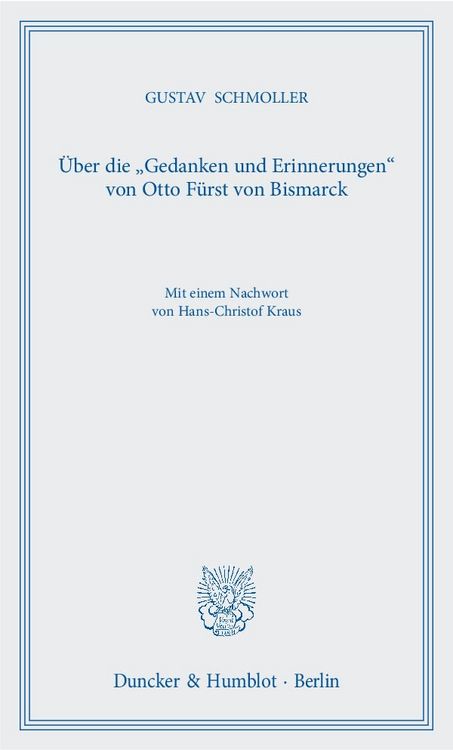 Produktbild: &Uuml;ber die "Gedanken und Erinnerungen" von Otto F&uuml;rst von Bismarck.