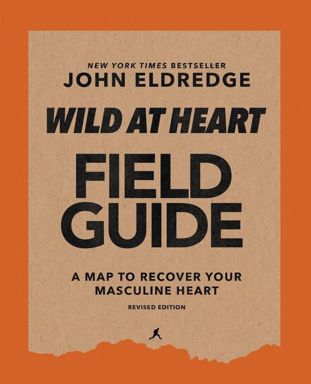 Produktbild: The Wild at Heart Field Guide, Revised Edition