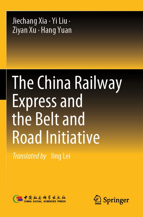 Produktbild: The China Railway Express and the Belt and Road Initiative