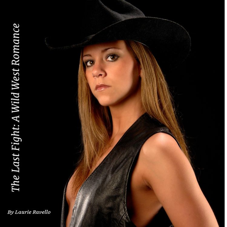 Produktbild: The Last Fight: A Wild West Romance
