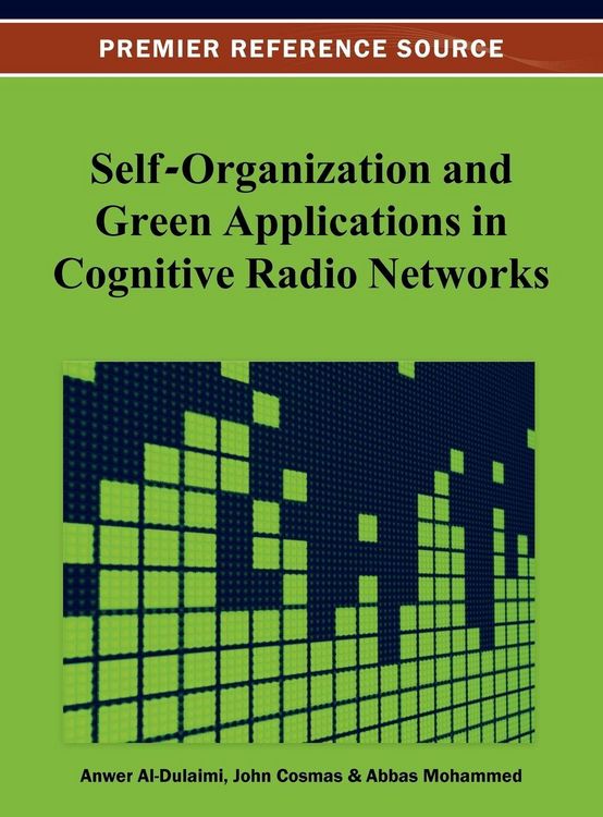 Produktbild: Self-Organization and Green Applications in Cognitive Radio Networks