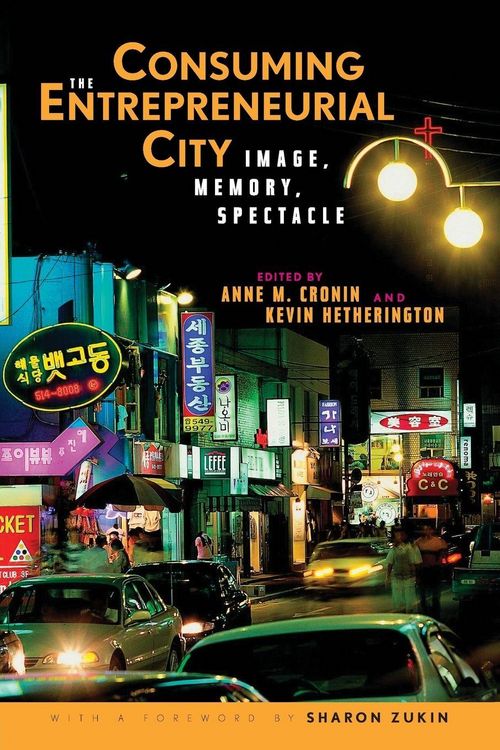 Produktbild: Consuming the Entrepreneurial City