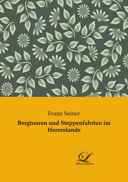 Produktbild: Bergtouren und Steppenfahrten im Hererolande