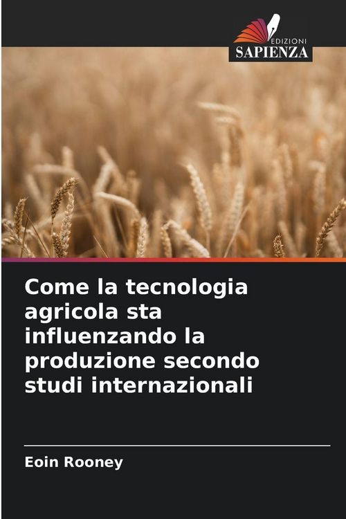 Produktbild: Come la tecnologia agricola sta influenzando la produzione secondo studi internazionali