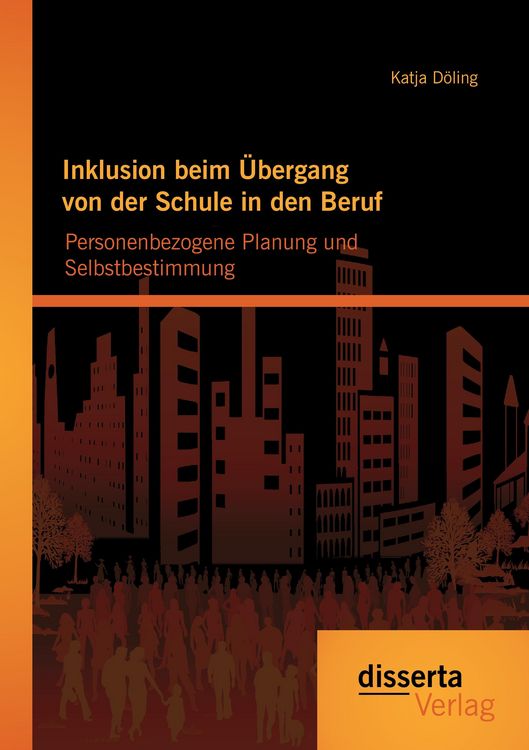 Produktbild: Inklusion beim &Uuml;bergang von der Schule in den Beruf: Personenbezogene Planung und Selbstbestimmung