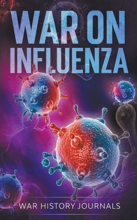 Produktbild: War on Influenza 1918