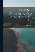 Produktbild: I. Hawaii, Australia, New Zealand, 1925 - 1926