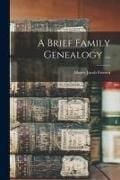Produktbild: A Brief Family Genealogy ...