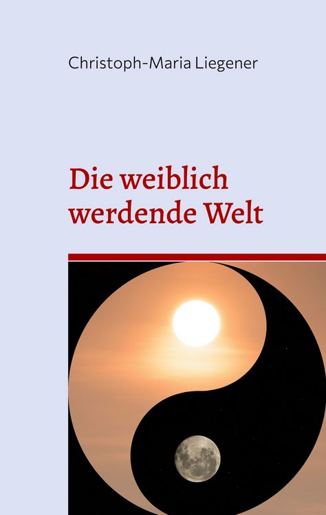 Produktbild: Die weiblich werdende Welt