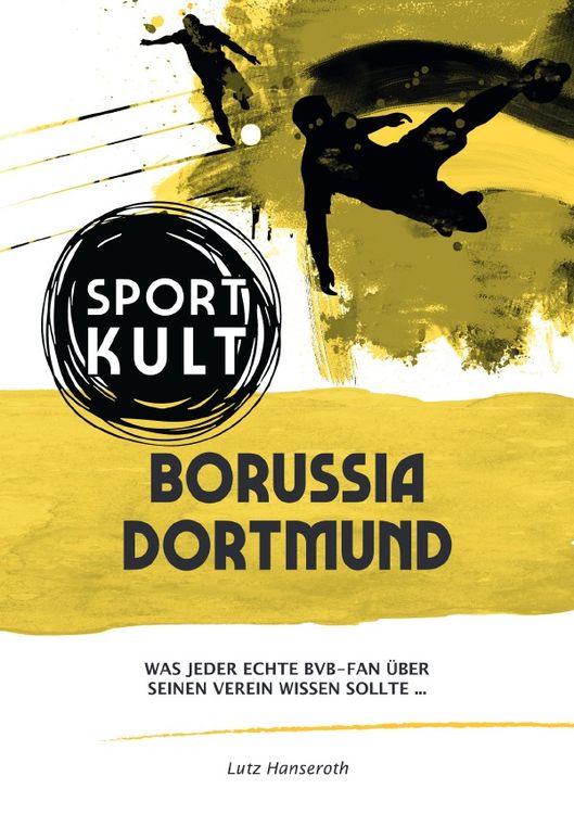 Produktbild: Borussia Dortmund - Fu&szlig;ballkult