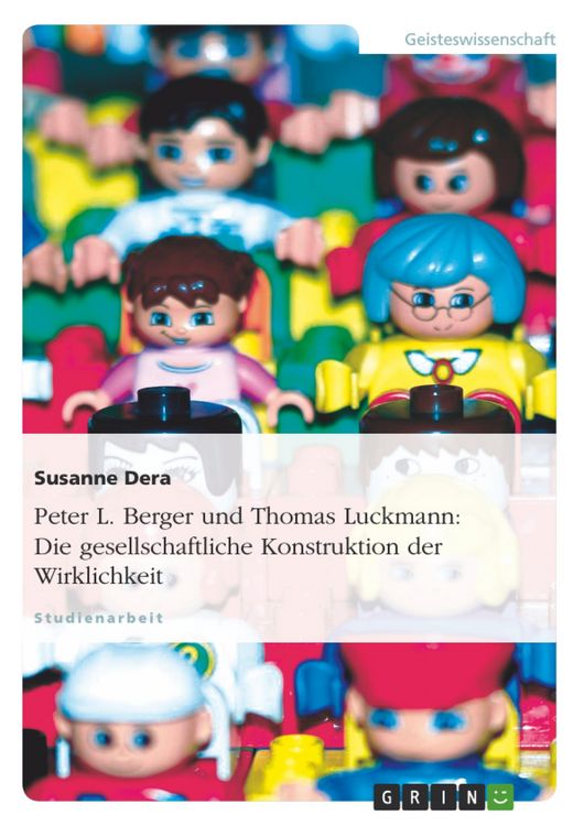 Produktbild: Peter L. Berger und Thomas Luckmann: Die gesellschaftliche Konstruktion der Wirklichkeit