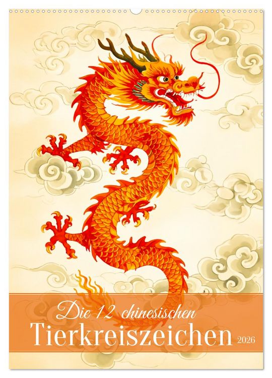 Produktbild: Die 12 chinesischen Tierkreiszeichen (Wandkalender 2026 DIN A2 hoch), CALVENDO Monatskalender