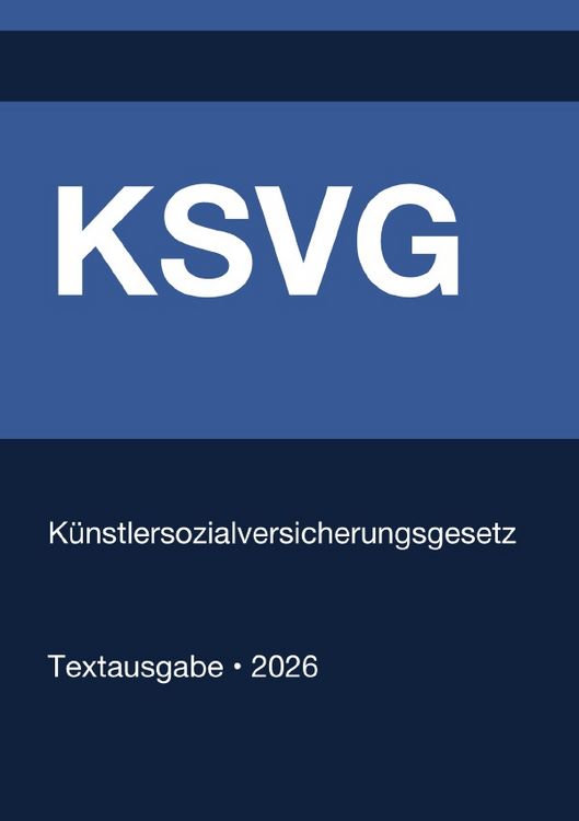 Produktbild: KSVG - K&uuml;nstlersozialversicherungsgesetz (Deutschland) 2026