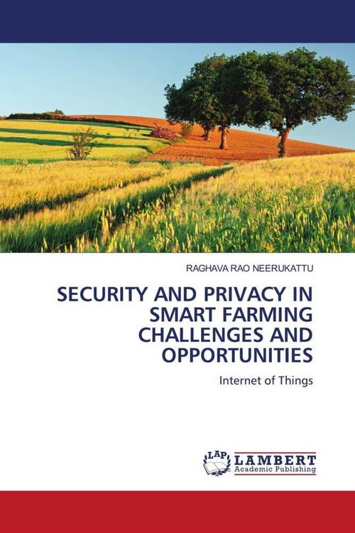 Produktbild: Security and Privacy in Smart Farming Challenges and Opportunities
