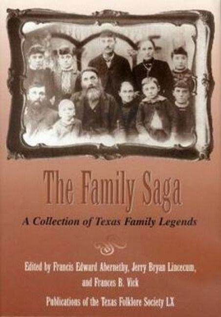 Produktbild: The Family Saga: A Collection of Texas Family Legends